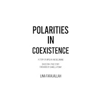 Austin Macauley Publishers Polarities in Coexistence (häftad, eng)