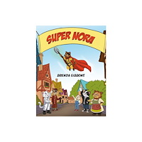 Austin Macauley Publishers Super Nora (häftad, eng)