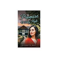 Austin Macauley Publishers The Promise and O Holy Night (häftad, eng)