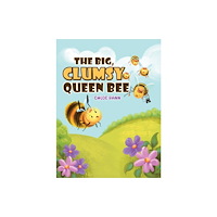 Austin Macauley Publishers The Big, Clumsy Queen Bee (häftad, eng)