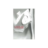 Twisted Spoon Press A Lovely Tale of Photography (häftad, eng)
