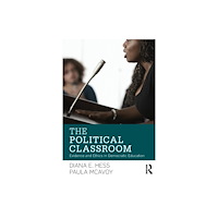 Taylor & francis ltd The Political Classroom (häftad, eng)
