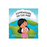 Austin Macauley Publishers FZE Somewhere on the Map (häftad, eng)