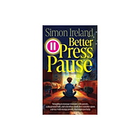 Mereo Books Better Press Pause (häftad, eng)