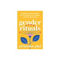 North Atlantic Books,U.S. Gender Rituals (häftad, eng)