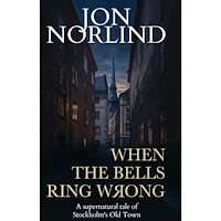 Jon Norlind When the Bells Ring Wrong (häftad, eng)