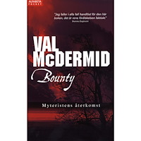 Val McDermid Bounty : myteristens återkomst (pocket)