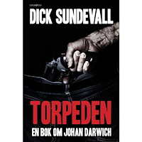 Lind & Co Torpeden : en bok om Johan Darwich (pocket)
