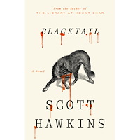 Scott Hawkins Blacktail (häftad, eng)