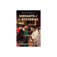 Liturgical Press Servants of the Mysteries (häftad, eng)