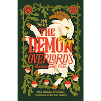 M. H. Foster The Demon Overlord's Retirement Plan (pocket, eng)