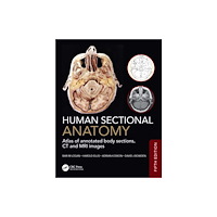 Taylor & francis ltd Human Sectional Anatomy (inbunden, eng)