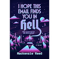 Mackenzie Reed I Hope This Email Finds You in Hell (häftad, eng)