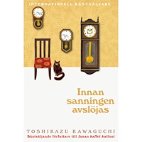 Toshikazu Kawaguchi Innan sanningen avslöjas (pocket)