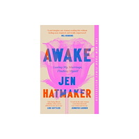 Jen Hatmaker Awake (pocket, eng)