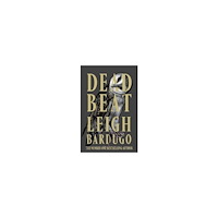 Leigh Bardugo Dead Beat (häftad, eng)