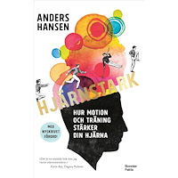 Anders Hansen Hjärnstark : hur motion och träning stärker din hjärna (pocket)