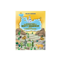 Austin Macauley Publishers LLC The Adventures of Misty Raindrop - Book 3 (inbunden, eng)