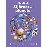 Lind & Co Upptäck stjärnor och planeter : utforska universums mysterier (inbunden)