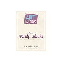 Hachette Children's Group Art Intros: Meet Expressionism (inbunden, eng)