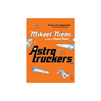 Vintage Publishing Astrotruckers (häftad, eng)