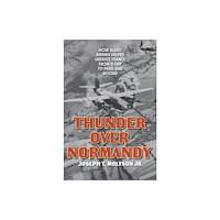 Stackpole Books Thunder Over Normandy (inbunden, eng)