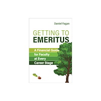 Johns Hopkins University Press Getting to Emeritus (häftad, eng)