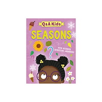 Hachette Children's Group Q and A Kids: Seasons (inbunden, eng)