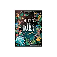 Hachette Children's Group Hidden Science: Secrets of the Dark (inbunden, eng)
