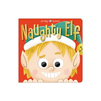 Priddy Books Naughty Elf (bok, board book, eng)