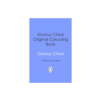 Transworld publishers ltd Groovy Chick: The Official Colouring Book (häftad, eng)
