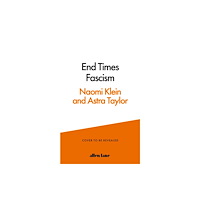 Penguin books ltd End Times Fascism (inbunden, eng)
