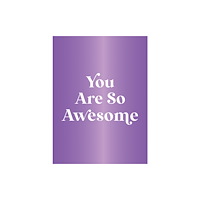 Octopus publishing group You Are So Awesome (inbunden, eng)