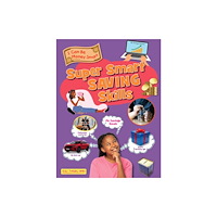 Ruby Tuesday Books Ltd Super Smart Saving Skills (häftad, eng)