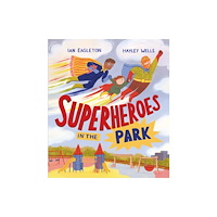 Otter-Barry Books Superheroes in the Park (inbunden, eng)