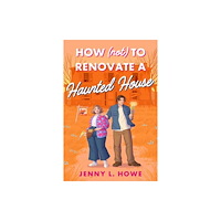 Random House USA Inc How (Not) to Renovate a Haunted House (häftad, eng)