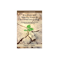 Emerald Publishing Limited Teaching and Making Peace in Every Relationship (häftad, eng)