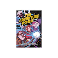 St Martin's Press The Adventure Zone: Story and Song (inbunden, eng)