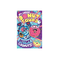 David Fickling Books Donut Squad: Destiny of the Donuts (a Phoenix Comic Book): the latest addition to this bestselling series! (häftad, eng)