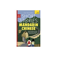 John Murray Press Short Stories in Mandarin Chinese for Intermediate Learners (häftad, eng)