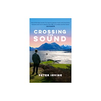 Luath Press Ltd Crossing the Sound (häftad, eng)
