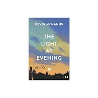 Legend Press Ltd The Light at Evening (häftad, eng)