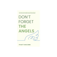 Hodder & Stoughton Don't Forget the Angels (inbunden, eng)