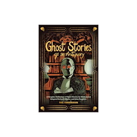 SelfMadeHero Ghost Stories of an Antiquary (inbunden, eng)