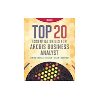 ESRI Press Top 20 Essential Skills for ArcGIS Business Analyst (inbunden, eng)