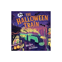 Hardie Grant Children's Publishing The Halloween Train (inbunden, eng)