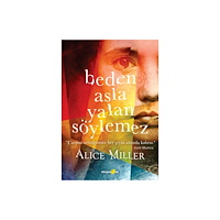 Okuyan Us Beden Asla Yalan S?ylemez (häftad, tur)