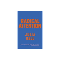 Peninsula Press Ltd Radical Attention (häftad, eng)