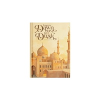 Classic Edition From Dawn till Dusk Ramadan Journal (inbunden, eng)