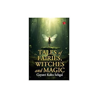 Rupa Publications India Pvt. Ltd Tales of Fairies, Witches and Magic (häftad, eng)